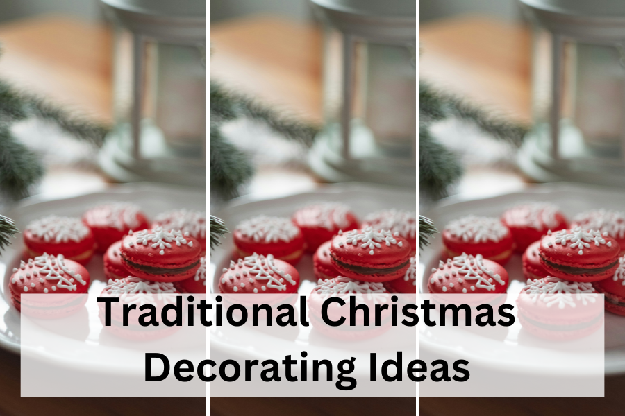 Traditional Christmas Decorating Ideas